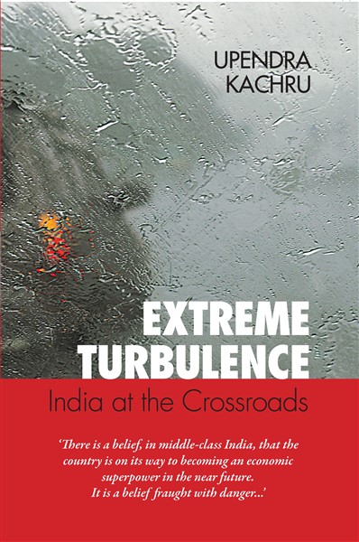 Extreme Turbulence: India at the Crossroads